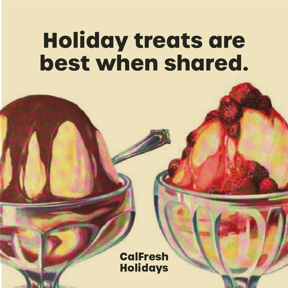 Holiday social post: 'Holiday treats are best when shared' with colorful ice cream sundae photography